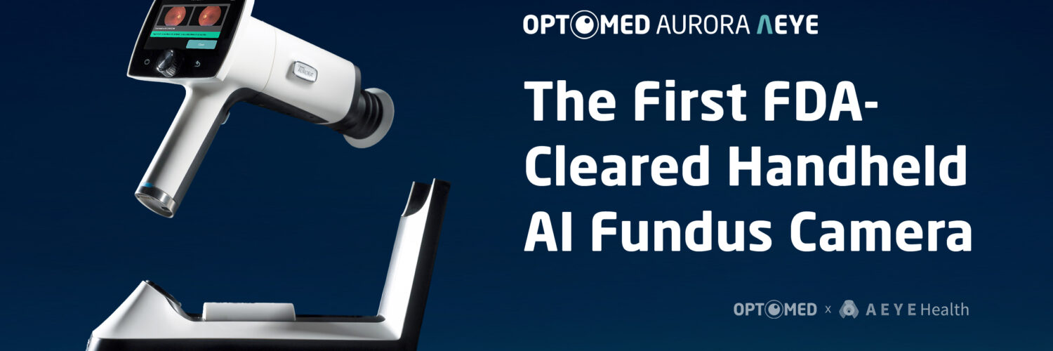 Optomed Aurora AEYE, the first FDA-cleared handheld AI fundus camera